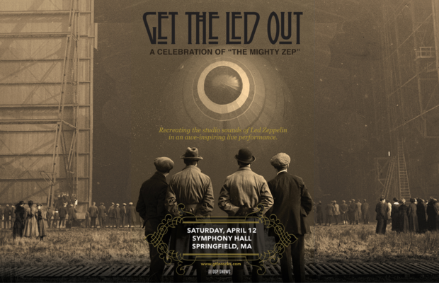 Get The Led Out: A Celebration of “The Mighty Zep”