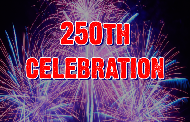 250th Celebration